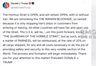 特朗普宣布：美国将重新封锁伊朗，对经过霍尔木兹海峡的货物收20%的费用！